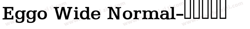 Eggo Wide Normal字体转换